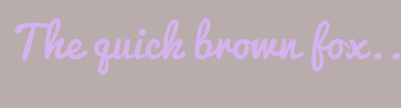 Image with Font Color D5B2EE and Background Color B8ACAC